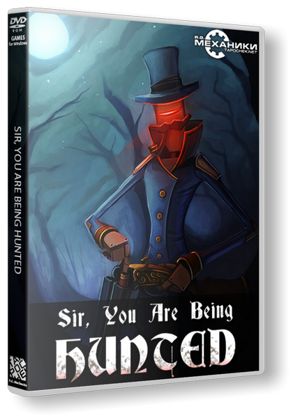 Sir, You Are Being Hunted (2014) RePack от R.G. Механики