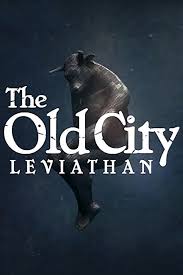 The Old City: Leviathan / RePack от R.G. Механики