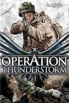 Операция Thunderstorm / Operation Thunderstorm