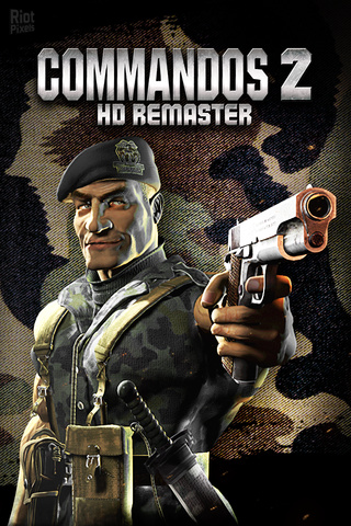 Commandos 2: HD Remaster (2020) Repack от xatab