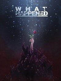 What Happened (2020) RePack от xatab