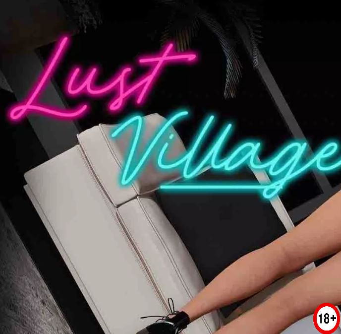 Lust Village (Rus/Eng) (2018-2022)