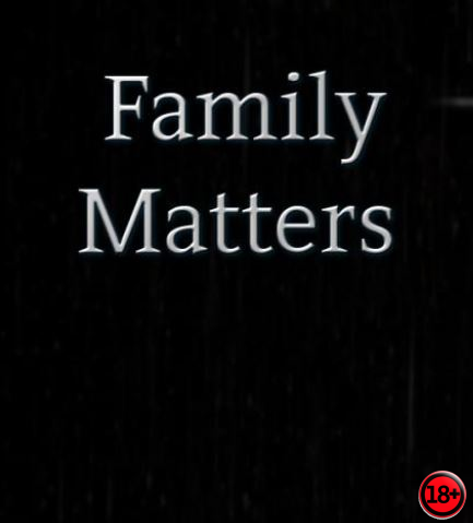 Family Matters (Rus/Eng) (2021)