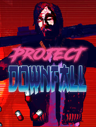 Project Downfall (2022) RePack от Chovka