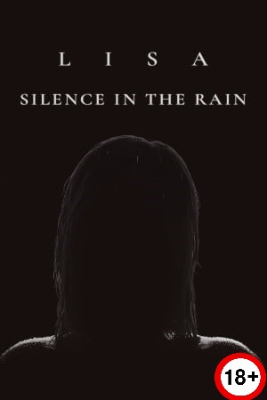 Lisa: Silence in the Rain (Rus/Eng) (2021)