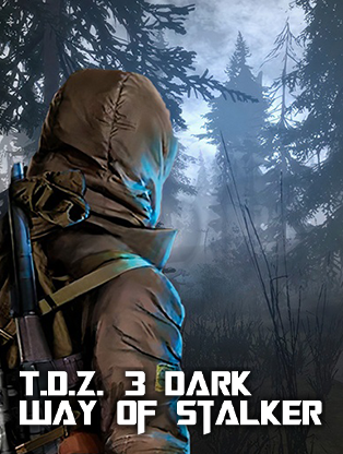 T.D.Z. 3 Dark Way of Stalker (2023) RePack от Chovka