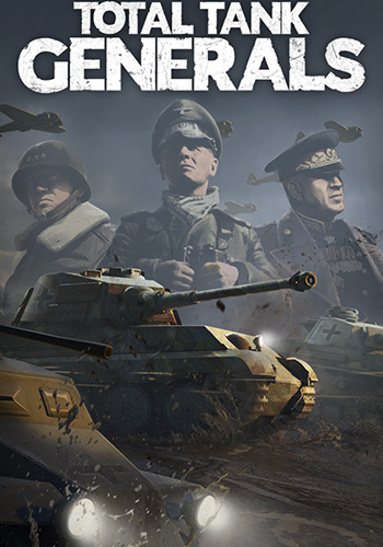 Total Tank Generals (2023) RePack от seleZen