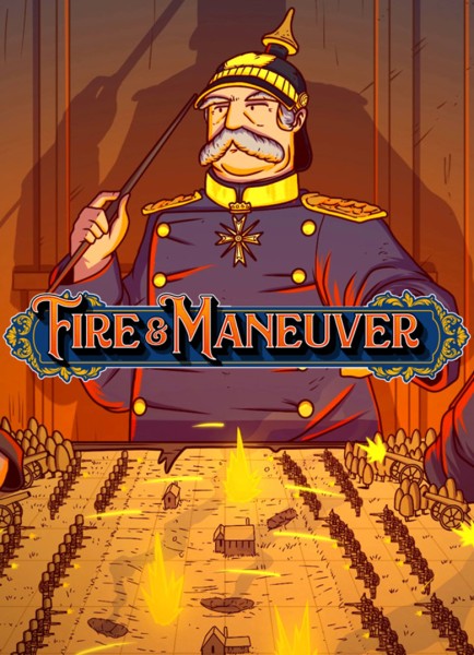 Fire & Maneuver (2022)