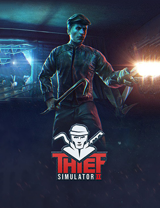 Thief Simulator 2 / Repack от Wanterlude
