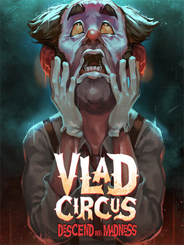 Vlad Circus: Descend Into Madness / RePack