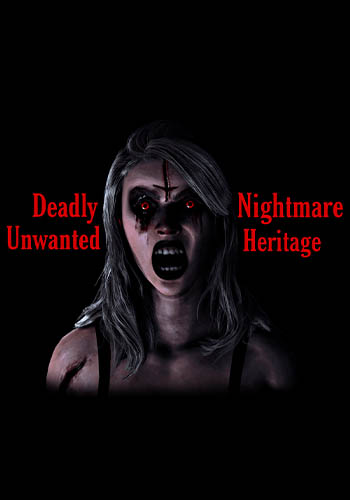 Deadly Nightmare Unwanted Heritage / RePack от seleZen