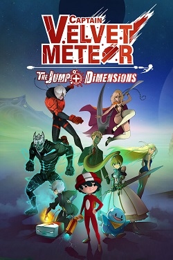 Captain Velvet Meteor: The Jump + Dimensions