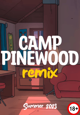 Camp Pinewood Remix (Rus/Eng) (2023)