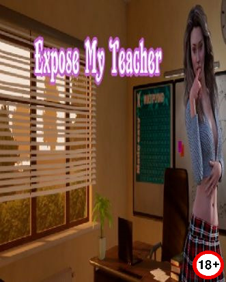 Expose My Teacher (A Wife and Mother Fan Game) (Rus/Eng) (2024)