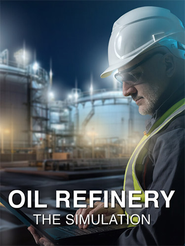 Oil Refinery - The Simulation / RePack