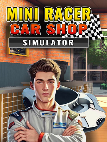 Mini Racer Car Shop Simulator / RePack
