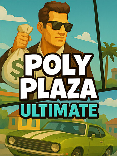 Poly Plaza ULTIMATE / RePack