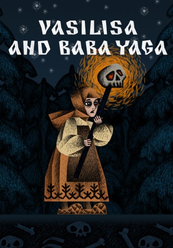 Vasilisa and Baba Yaga / RePack