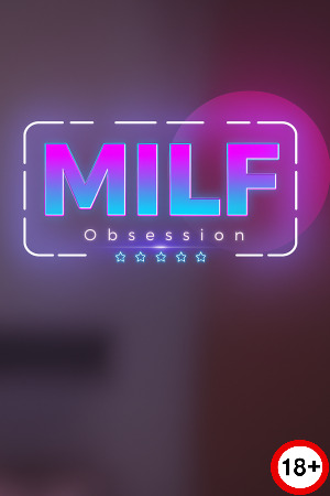 MILF Obsession (Rus/Eng) (2025)