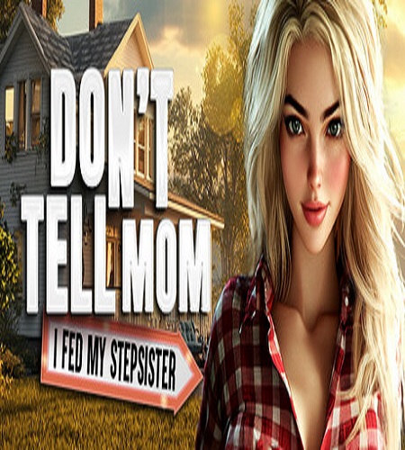 Don’t Tell Mom: I Fed My Stepsister (Rus/Eng) (2025)