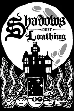 Shadows Over Loathing / Portable