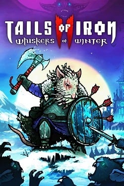 Tails of Iron 2: Whiskers of Winter / Portable