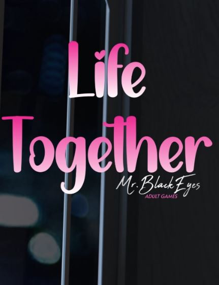 Life Together (Rus/Eng) (2025)