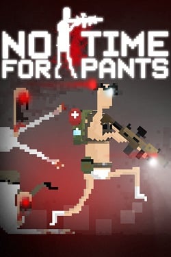 No Time For Pants / Portable