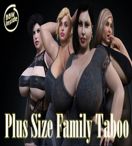 Plus Size Family Taboo (Rus/Eng) (2024)