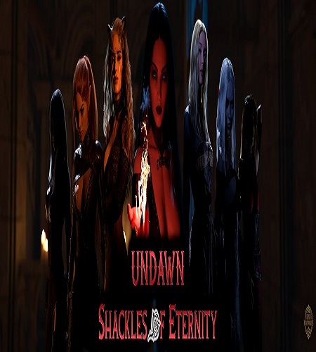 UNDAWN: Shackles Of Eternity (Rus/Eng) (2025)