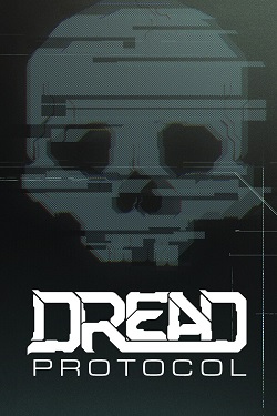 Dread Protocol / Portable