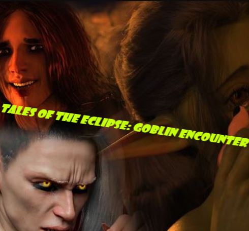 Tales of the Eclipse: Goblin Encounter (Rus/Eng) (2023)