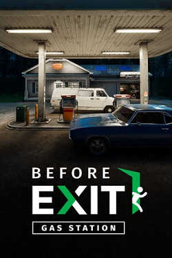 Before Exit: Gas Station / ISO
