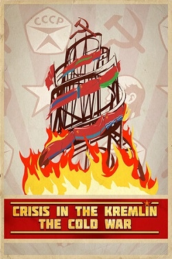 Crisis in the Kremlin: The Cold War / Portable