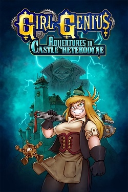 Girl Genius Adventures In Castle Heterodyne / GOG