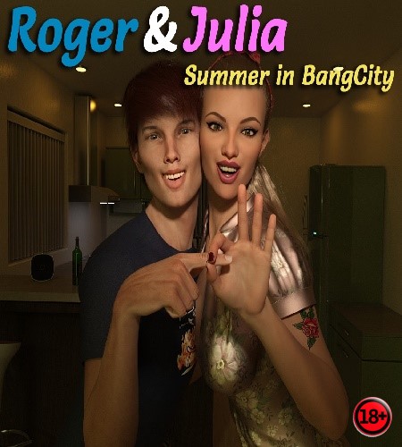 Roger & Julia - Summer in BangCity (Rus/Eng) (2025)