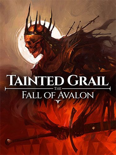 Tainted Grail: The Fall of Avalon - Excalibur Edition / Repack