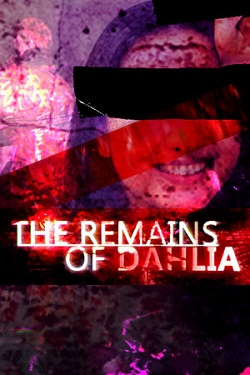 The Remains of Dahlia / Portable