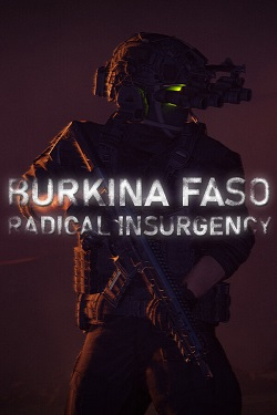 Burkina Faso: Radical Insurgency / ISO