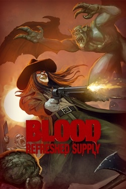 Blood: Refreshed Supply / GOG