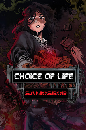 Choice of Life: Samosbor / RePack от seleZen