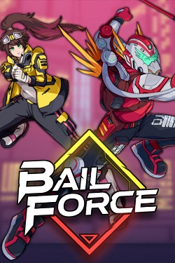Bail Force: Cyberpunk Bounty Hunters / Portable