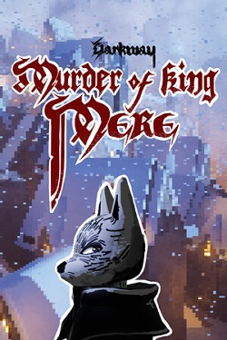 Darkway: Murder of King Mere / Portable
