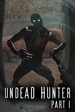 Undead Hunter Part I / Portable