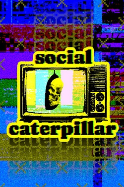 Social Caterpillar / ISO