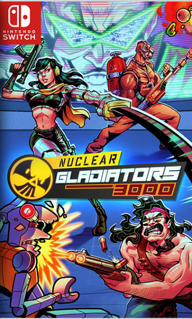 [Switch] Nuclear Gladiators 3000