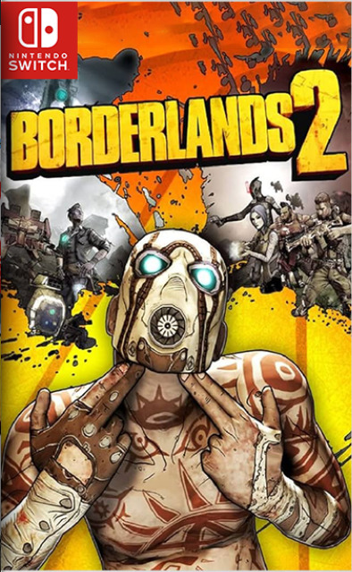 [Switch] Borderlands 2 GOTY