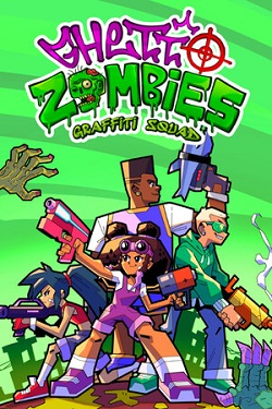Ghetto Zombies: Graffiti Squad / Portable
