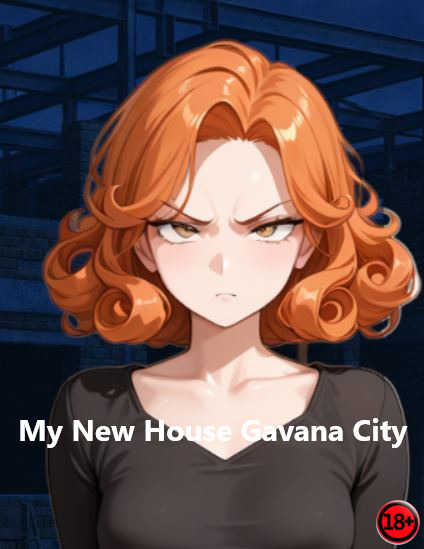 My New House Gavana City (Rus/Eng) (2024)