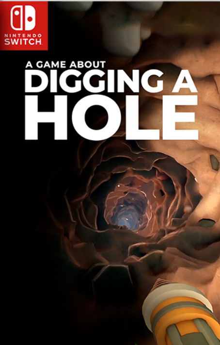 [Switch] A Game About Digging A Hole